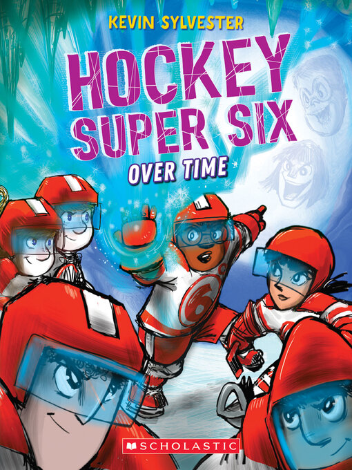 Title details for Over Time (Hockey Super Six) by Kevin Sylvester - Available